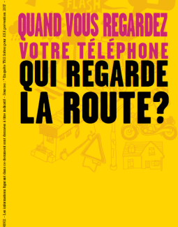 Quand vous regardez votre téléphone qui regarde la route ?